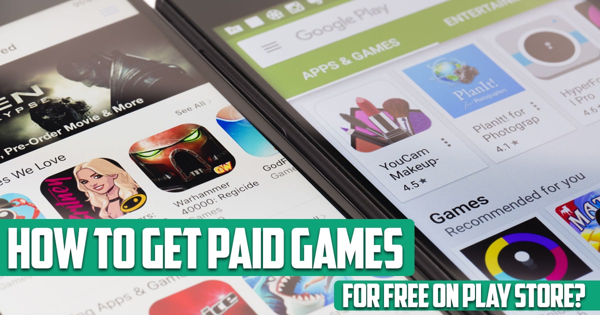 How to get paid games for free on play store?