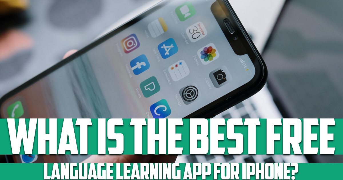 What is the best free language learning app for iPhone in 2022?