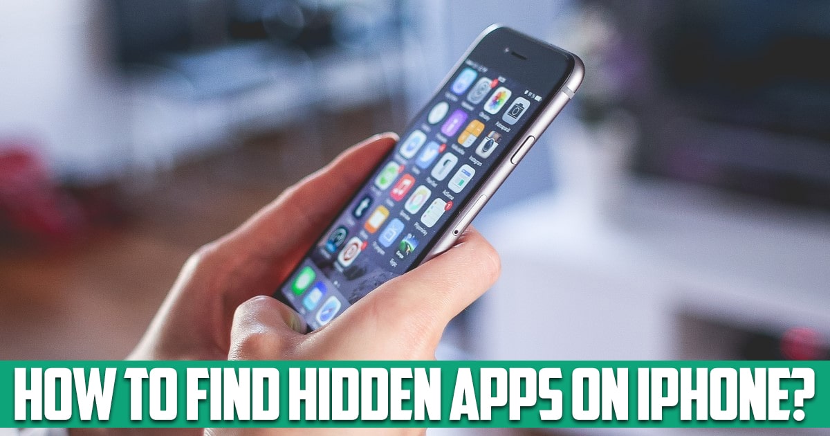 How to find hidden apps on iPhone?