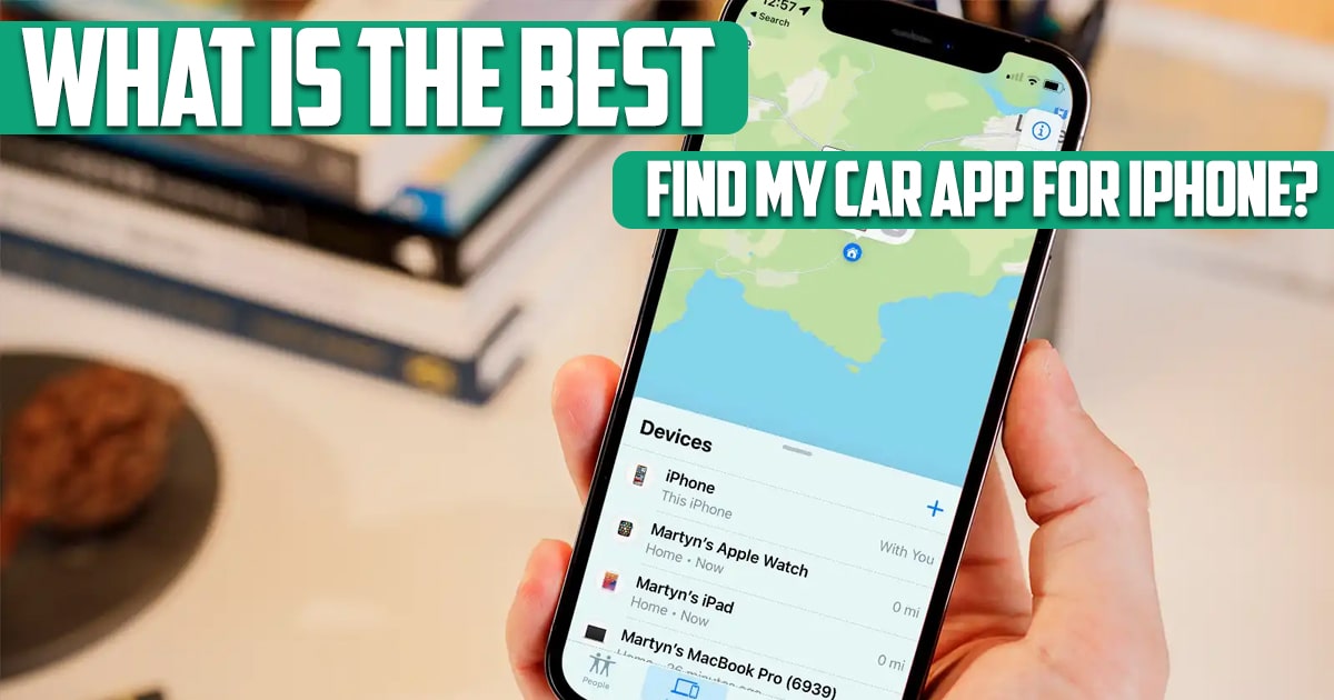 What is the best find my car app for iPhone?