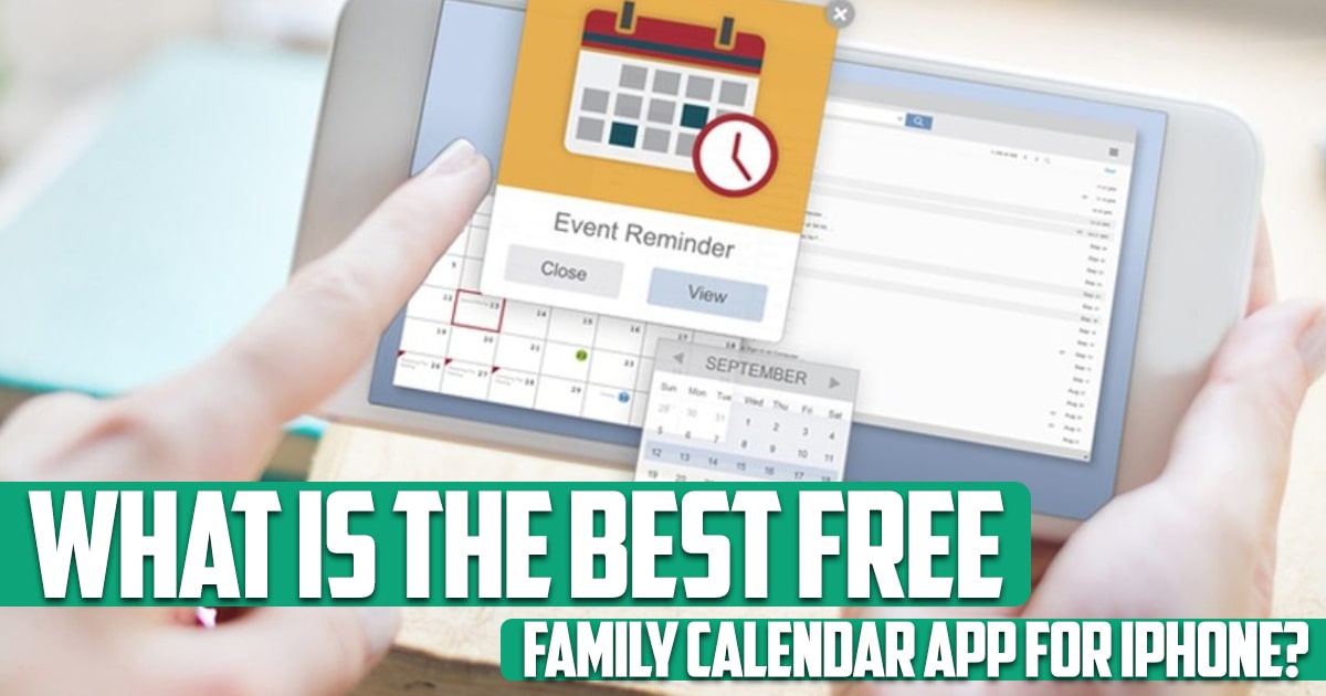 What is the best free family calendar app for iPhone?