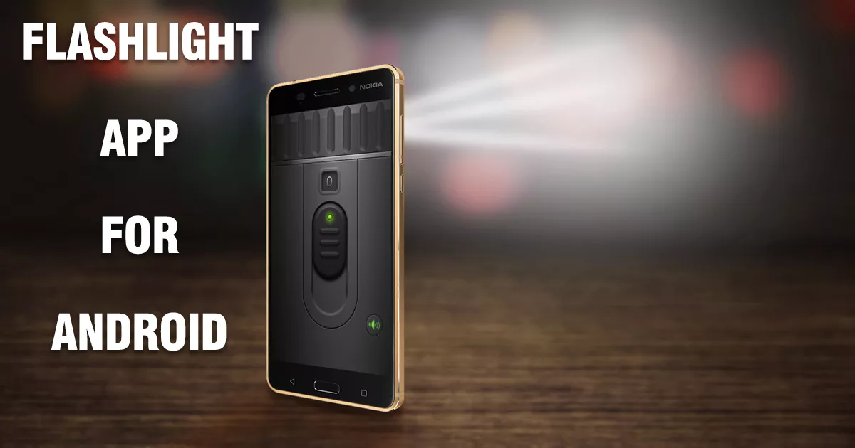 What Is the Best Flashlight App for Android
