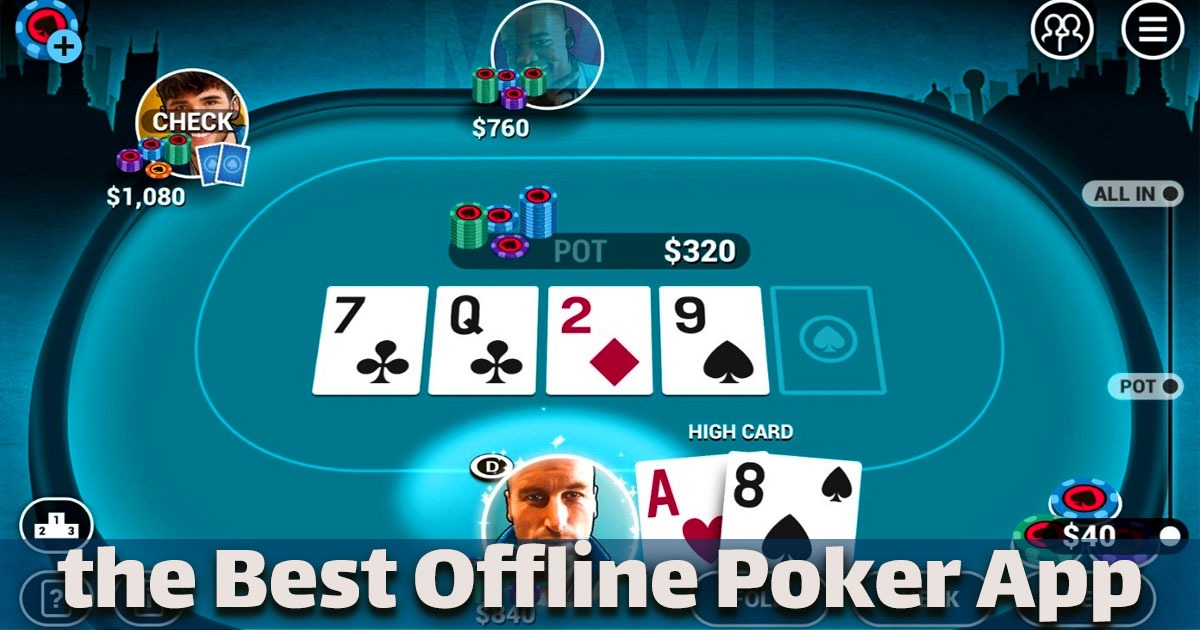 What Is the Best Offline Poker App for iPhone