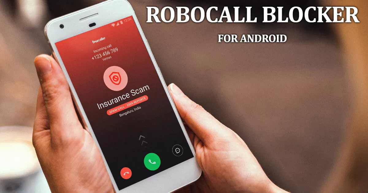 What Is the Best Robocall Blocker for Android