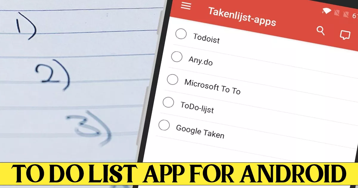 What Is the Best To Do List App for Android