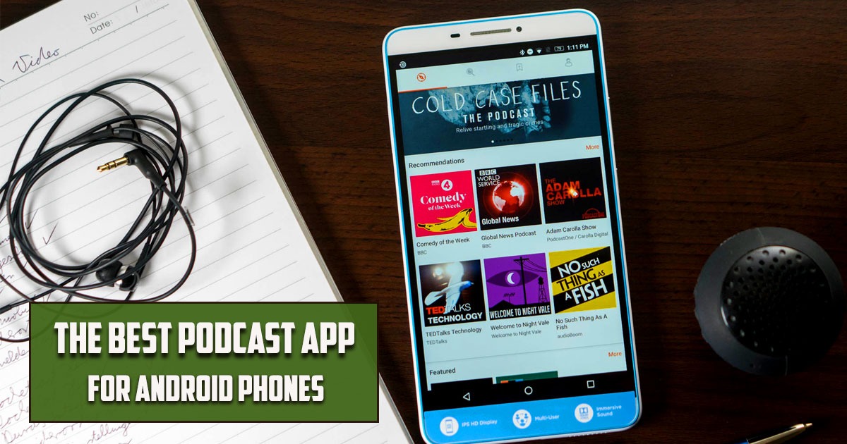 What Is the Best Podcast App for Android Phones
