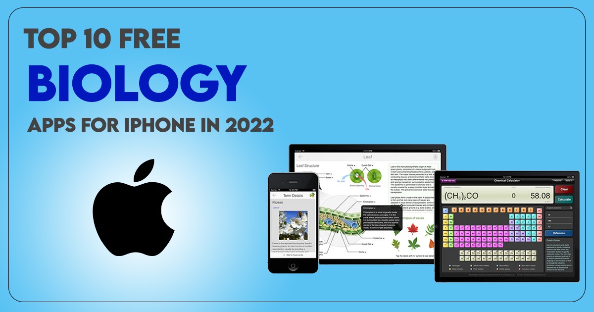 Top 10 Free Biology Apps for iPhone in 2022