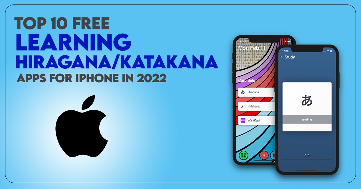 Top 10 Free Learning Hiragana/Katakana Apps for iPhone in 2022