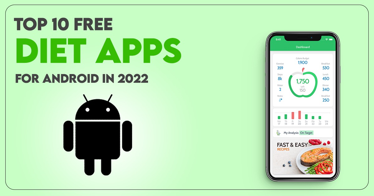 Top 10 Free Diet Apps for Android in 2022