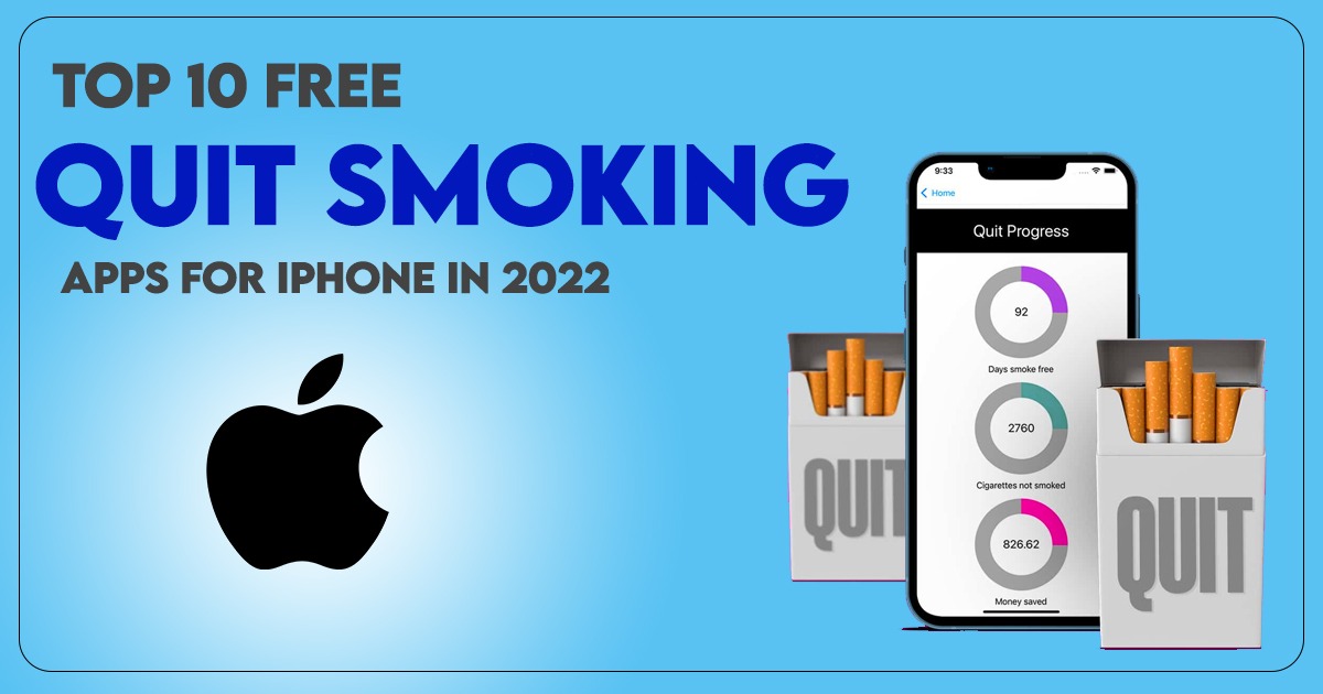 Top 10 Free Quit Smoking Apps for iPhone in 2022