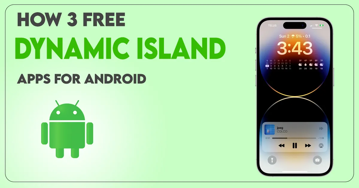 Top 3 free dynamic Island apps for android